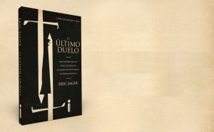 Tudo sobre “O Último Duelo” – Editora Intrínseca