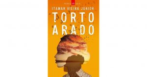 Tudo sobre Torto Arado – Itamar Vieira Junior: Análise Completa e Impacto Literário