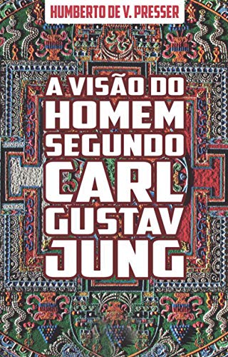 Livro A visão do homem segundo Carl Gustav Jung