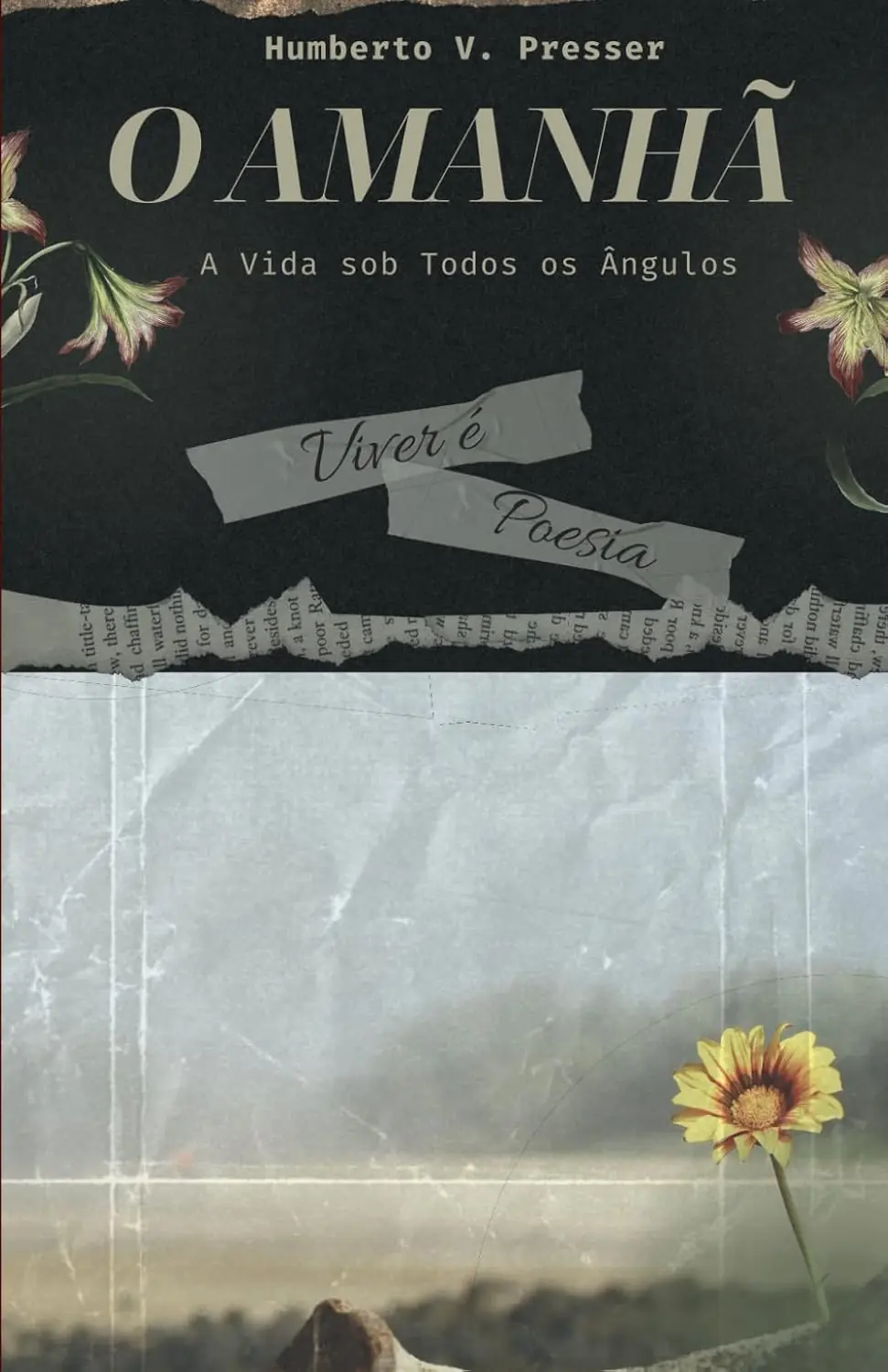 O amanhã: A vida sob todos os ângulos
