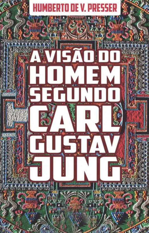 A visão do homem segundo Carl Gustav Jung