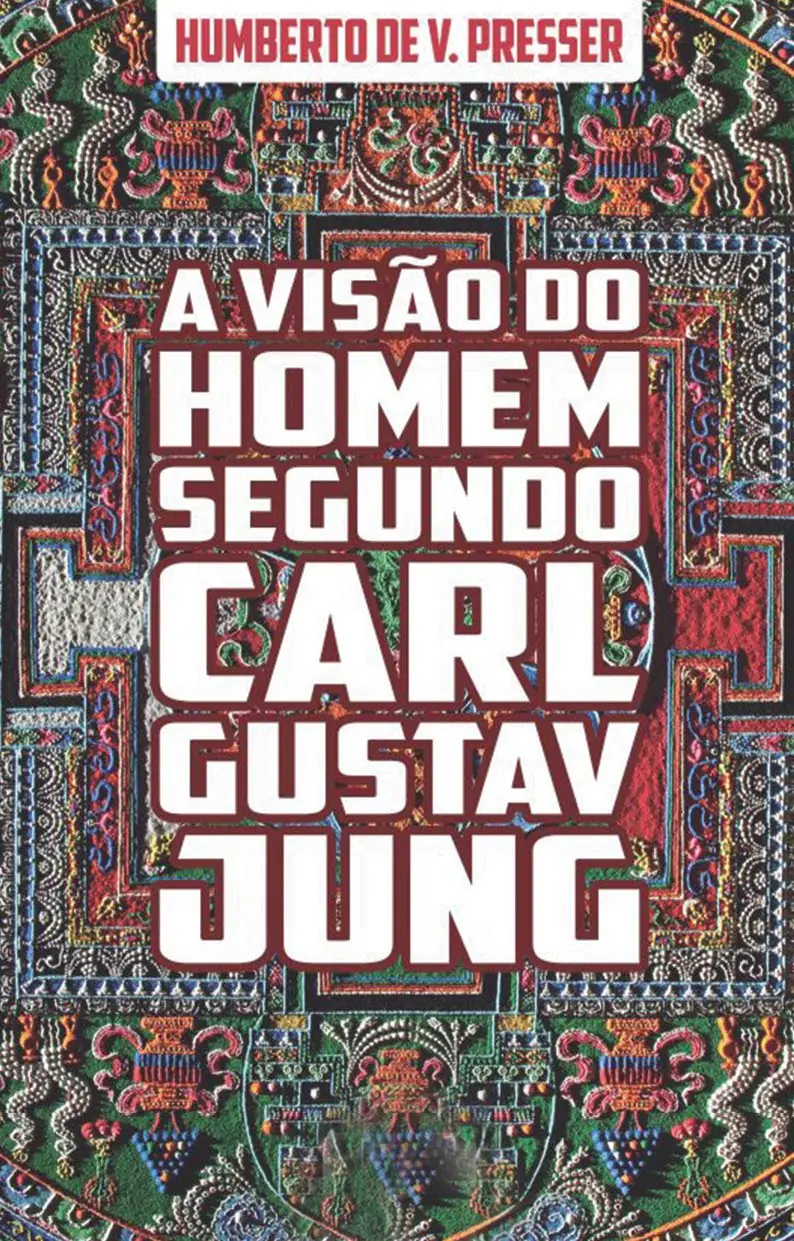 A visão do homem segundo Carl Gustav Jung